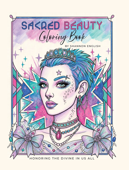 Sacred  Beauty Coloring Book: Honoring the Divine in Us All